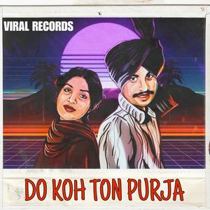 Do Koh Toh Purja (feat. Amar Singh Chamkila & Amarjot) [Special Version]