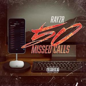 50 MISSED CALLS (Explicit)