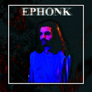 EPHONK - Ebonivon Phonk