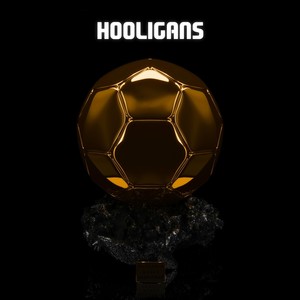 Hooligans (Explicit)