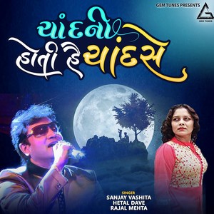 Chandani Hoti He Chand Se