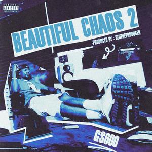 Beautiful Chaos 2 (Explicit)