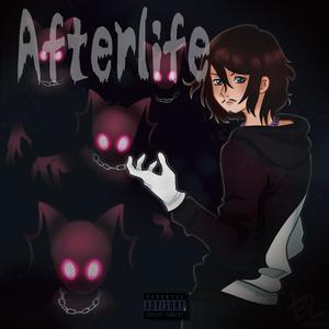 Afterlife (Explicit)