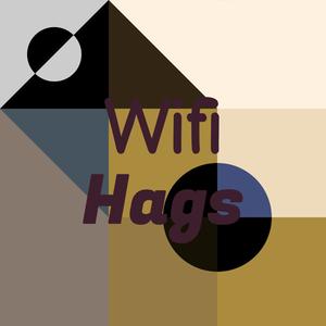 Wifi Hags