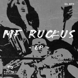 MF Ruckus (Explicit)