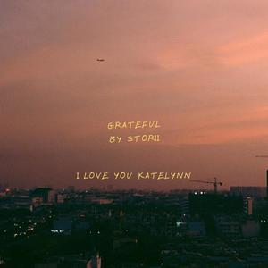 Grateful (for Katelynn)