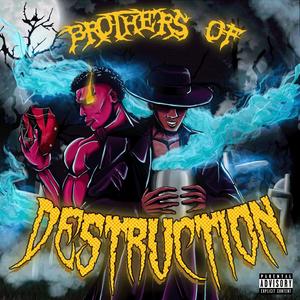 Brothers of Destruction (Explicit)