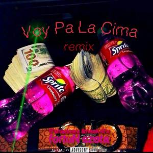 Voy pa la cima remix (Explicit)