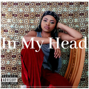 In My Head (Explicit)