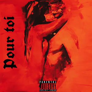 Pour toi (Explicit)