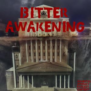 Bitter Awakening (Explicit)