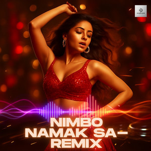 Nimbo Namak Sa (Explicit)
