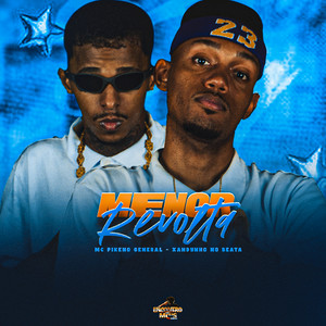 Menor Revolta (Explicit)