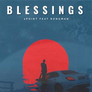 BLESSINGS (feat. RONGMAN)