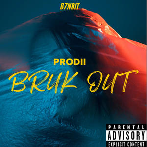 Bruk Out (Explicit)