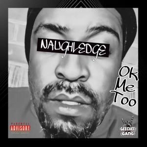Ok Me Too (Explicit)