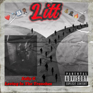 Loving In The Trenches (LITT) -EP [Explicit]