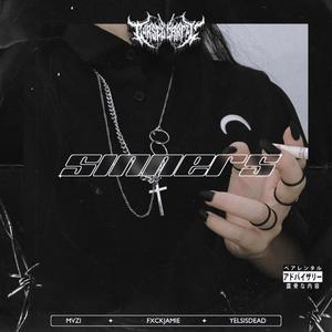 SINNERS(feat. YELSISDEAD & FXCKJAMiE) (Explicit)