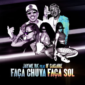 Faça Chuva Faça Sol (Explicit)