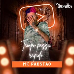 Tempo Passa Rápido (feat. Pakstão) (Dj Ferreira Remix|Explicit)