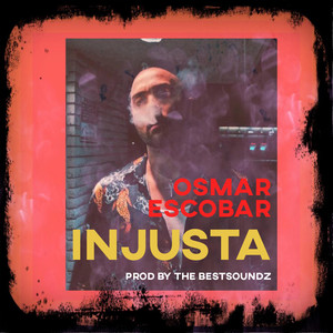 Injusta (Explicit)