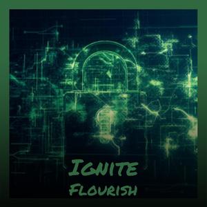 Ignite Flourish