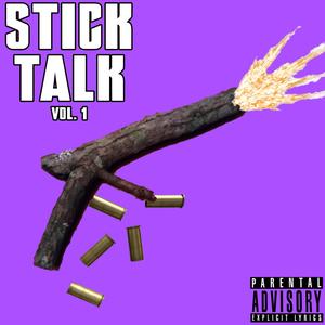 Stick Talk, Vol. 1 (Explicit)