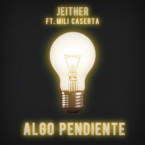 Algo pendiente (feat. Mili Caserta)