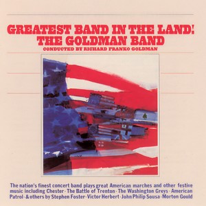Gould - American Salute (from The Greatest Band in the Land|2001 Digital Remaster)
