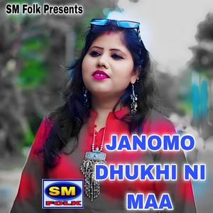 JANOMO DHUKHI NI MAA