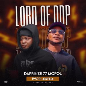 IWORI AWEDA LORD OF DDP (Explicit)