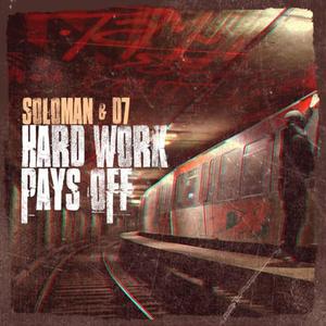 Hard Work Pays Off (Explicit)