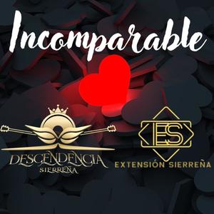 Incomparable (feat. Extención Sierreña)