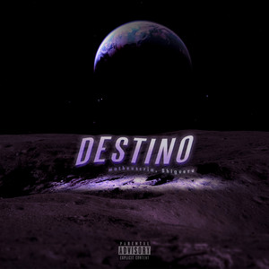 Destino (Explicit)