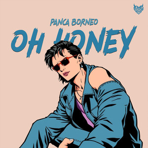 Oh Honey (Explicit)