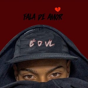 Fala De Amor (Explicit)