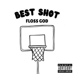 Best Shot (Explicit)