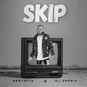 SKIP (feat. dj darmix)