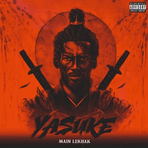 Yasuke (Explicit)