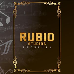 Rubio Studios Prensenta