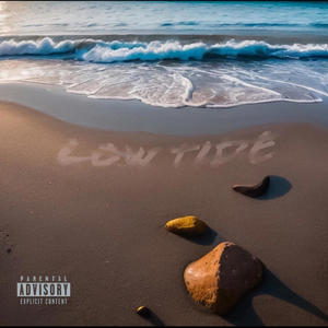 Low Tide (Explicit)