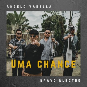 Uma Chance (feat. Bravo Electro)