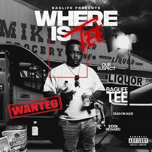 Where Is Tee ? (Explicit)