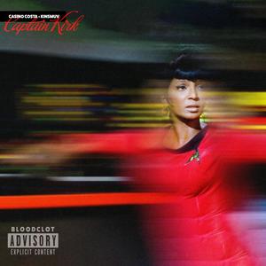 Captain Kirk (feat. Kinsmuv) (Explicit)