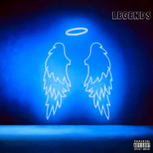 Legends (Explicit)