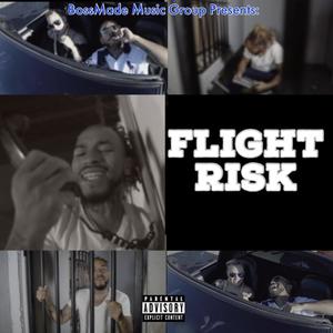 Flight Risk (Explicit)