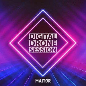 Digital Drone Session