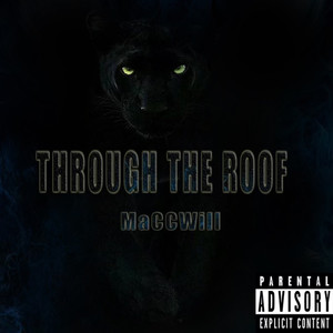 Through The Roof (Explicit)