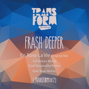 En La Rose La Vie (Rafa Tevar Remix)