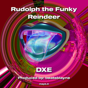 Rudolph the Funky Reindeer (Explicit)